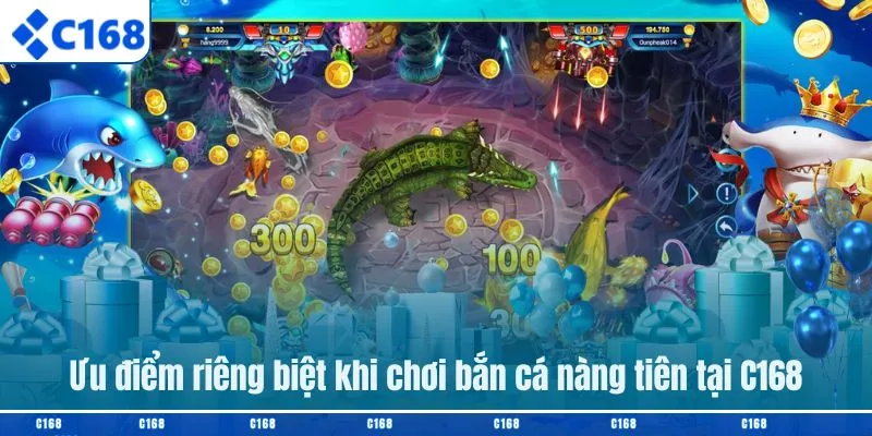 Ưu điểm riêng biệt khi chơi bắn cá nàng tiên tại C168